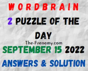 WordBrain 2 Puzzle of the Day September 15 2022 Answers