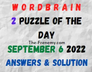 WordBrain 2 Puzzle of the Day September 6 2022 Answers