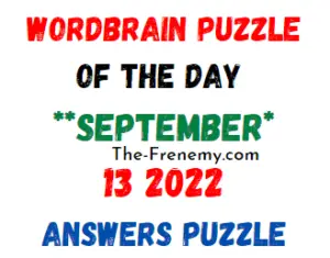 WordBrain Puzzle of the Day September 13 2022 Answers