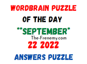 WordBrain Puzzle of the Day September 22 2022 Answers