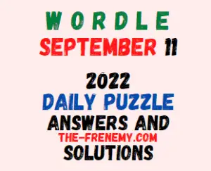 Wordle September 11 2022 Answers Puzzle and Solution