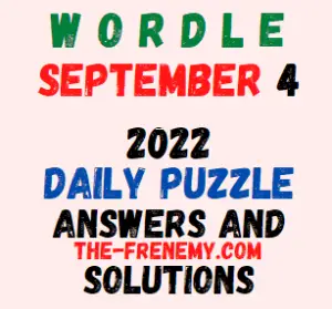 Wordle September 4 2022 Answers and Solution