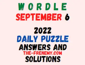 Wordle September 6 2022 Answers Puzzle and Solution