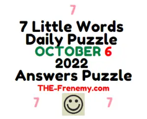 7 Little Words Daily October 6 2022 Answers for Today