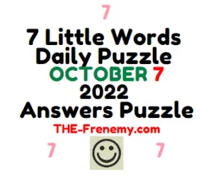 7 Little Words Daily October 7 2022 Answers for Today