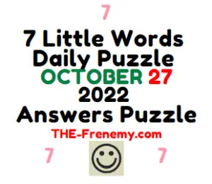 7 Little Words October 27 2022 Answers and Solution