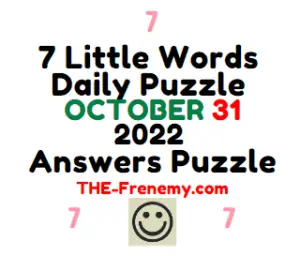 7 Little Words October 31 2022 Answers and Solution