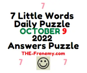 7 Little Words October 9 2022 Answers Puzzle and Solution