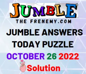 Daily Jumble October 26 2022 Answers Puzzle for Today