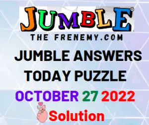 Daily Jumble October 27 2022 Answers Puzzle for Today
