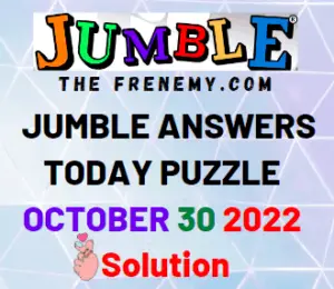 Daily Jumble October 30 2022 Answers Puzzle for Today