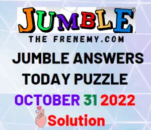 Daily Jumble October 31 2022 Answers Puzzle for Today