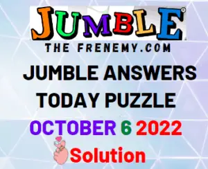 Daily Jumble October 6 2022 Answers Puzzle for Today
