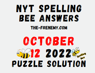 Nyt Spelling Bee Answers October 12 2022 Solution