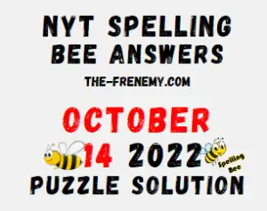 Nyt Spelling Bee Answers October 14 2022 Solution
