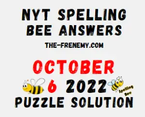 Nyt Spelling Bee Answers October 6 2022 Puzzle for Today