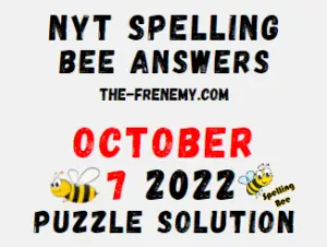 Nyt Spelling Bee Answers October 7 2022 Puzzle for Today