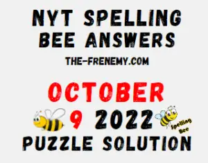 Nyt Spelling Bee Answers October 9 2022 Puzzle for Today