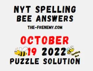 Nyt Spelling Bee October 19 2022 Answers Puzzle