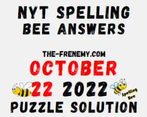 Nyt Spelling Bee October 22 2022 Answers Puzzle for Today