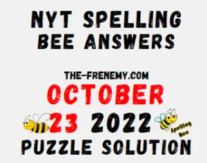 Nyt Spelling Bee October 23 2022 Answers Puzzle for Today