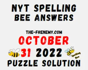 Nyt Spelling Bee October 31 2022 Answers Puzzle for Today