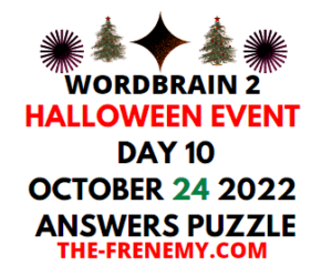 WordBrain 2 Halloween Event Day 10 October 24 2022 Answers