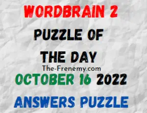 WordBrain 2 Puzzle of the Day October 16 2022 Answers and Solution