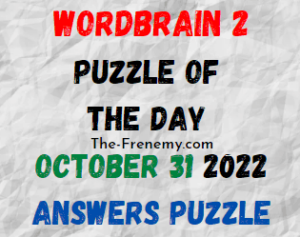 WordBrain 2 Puzzle of the Day October 31 2022 Answers