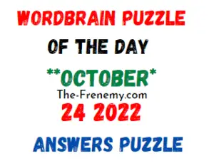 WordBrain Puzzle of the Day October 24 2022 Answers and Solution