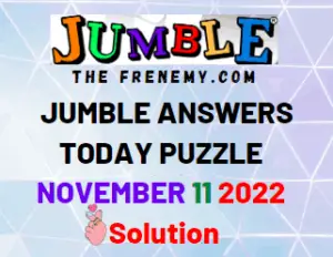 Jumble Answers November 11 2022 Solution