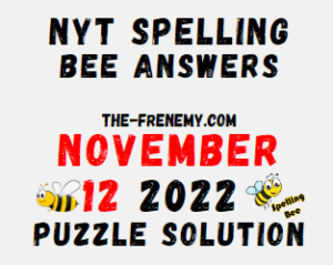 Nyt Spelling Bee Answers November 12 2022 Solution