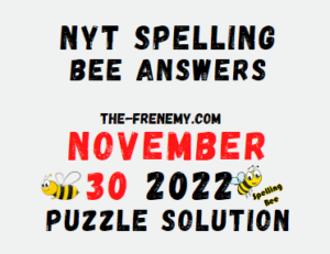 Nyt Spelling Bee Answers November 30 2022 Solution