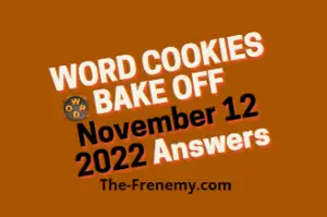 Word Cookies Bake Off November 12 2022 Answers and Solution