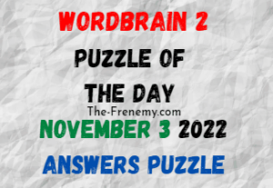 WordBrain 2 Puzzle Of the Day November 3 2022 Answers and Solution