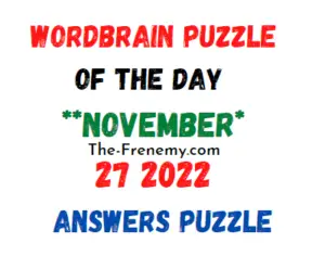 WordBrain Puzzle of The Day November 27 2022 Answers and Solution
