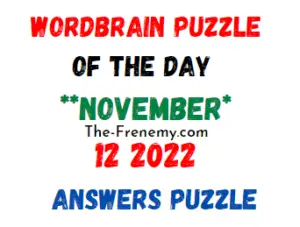 WordBrain Puzzle of the Day November 12 2022 Answer and Solution