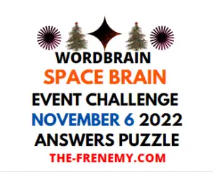 WordBrain Space Brain Event November 6 2022 Answers and Solution