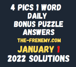 4 Pics 1 Word Daily January 1 2022 Answers and Solution