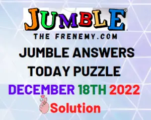 Daily Jumble Answer for December 18 2022 Solutions