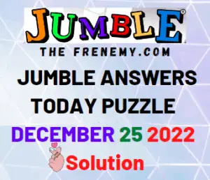 Jumble December 25 2022 Answers and Solution