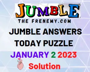 Jumble January 2 2023 Answers and Solution