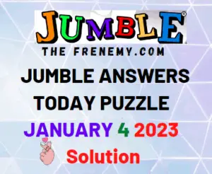 Jumble January 4 2023 Answers and Solution