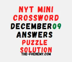 Nyt Mini Crossword December 9 2022 Answers and Solution