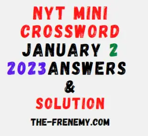 Nyt Mini Crossword January 2 2023 Answers and Solution