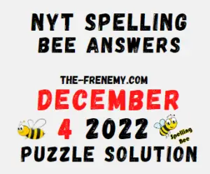 Nyt Spelling Bee December 4 2022 Answers and Solution