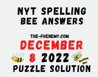 NYT Spelling Bee December 8 2022 Answers Puzzle - Frenemy