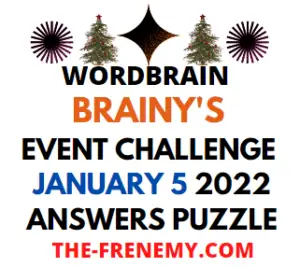 WordBrain Brainys Event January 5 2022 Answers and Solution