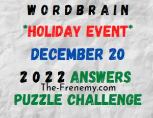 WordBrain Holiday Event December 20 2022 Answers and Solution