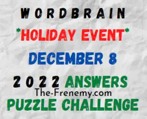 WordBrain Holiday Event December 8 2022 Answers and Solution